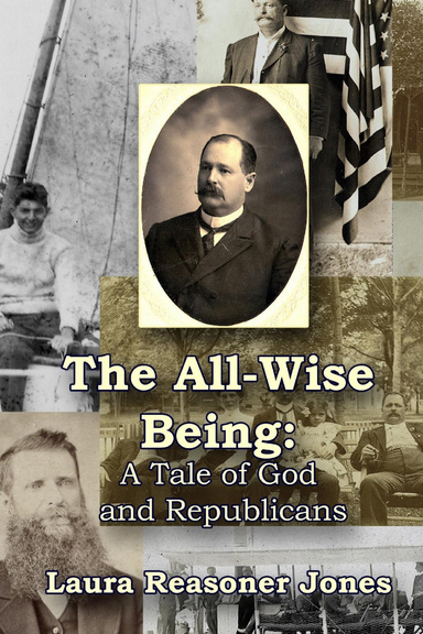 "The All-Wise Being" A Tale of God and Republicans