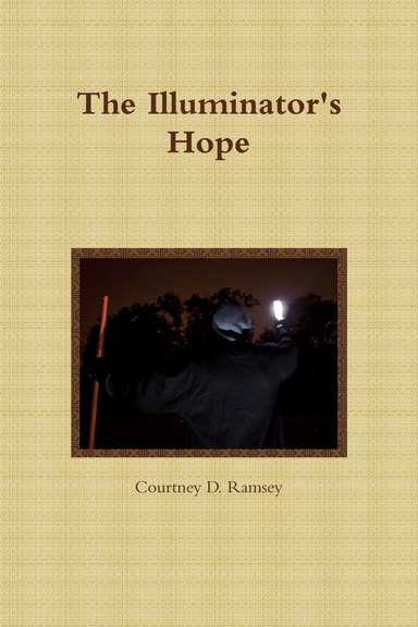 The Illuminator's Hope