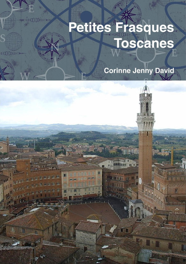 Petites Frasques Toscanes