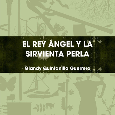 EL REY ÁNGEL Y LA SIRVIENTA PERLA