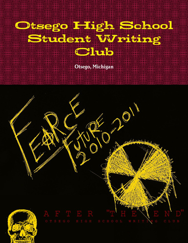 Fearce Future; After "The End"