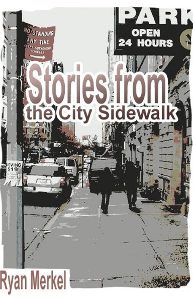 Stories From the City Sidewalk