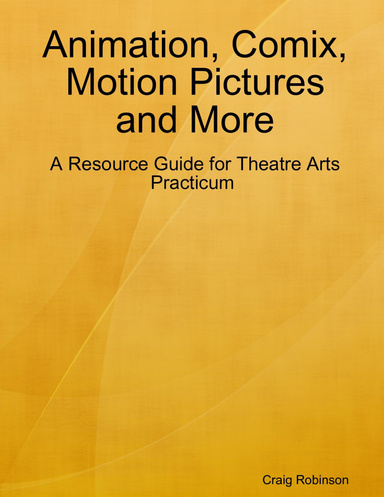 Animation, Comix, Motion Pictures and More