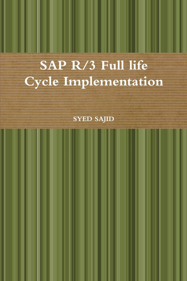 SAP R/3 Full Life Cycle Implementation