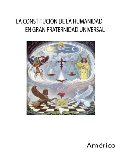 La Constitución de la Humanidad en Gran Fraternidad Universal