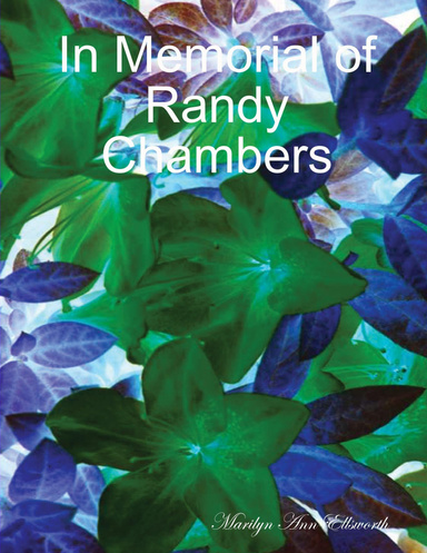 In Memorial of Randy Chambers