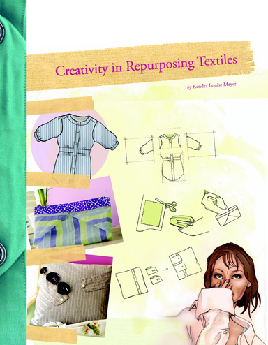 Creativity in Repurposing Textiles