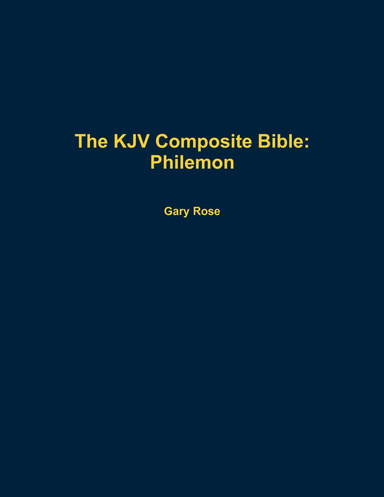 The KJV Composite Bible: Philemon