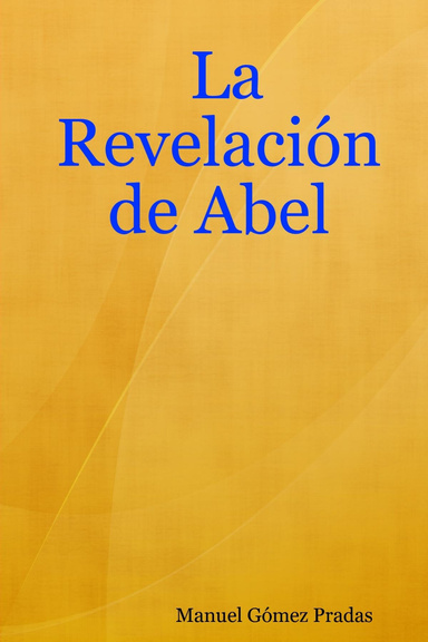 La Revelación de Abel