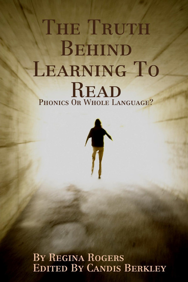The Truth Behind Learning To Read: Phonics Or Whole Language?