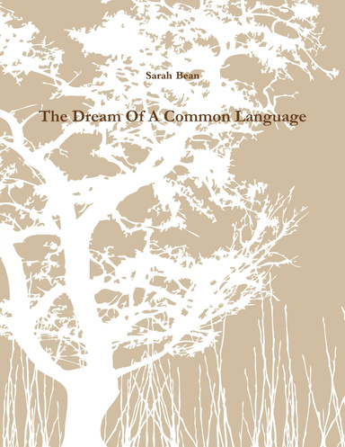 The Dream Of A Common Language