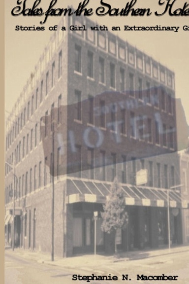 Tales From the Southern Hotel