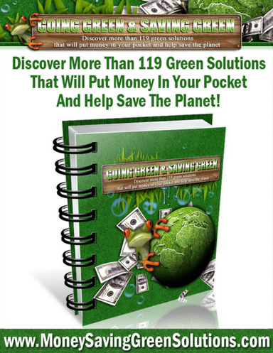 Going Green & Saving Green
