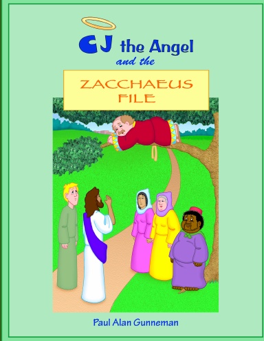 CJ The Angel And The Zacchaeus File