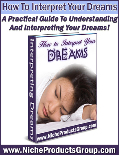 How To Interpret Your Dreams