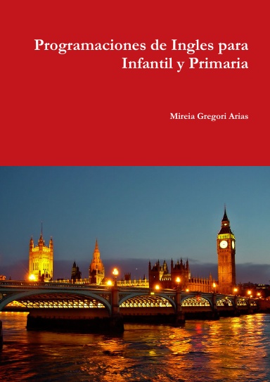 Programaciones de Ingles para Infantil y Primaria