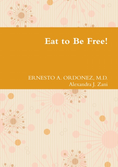 Eat to Be Free!