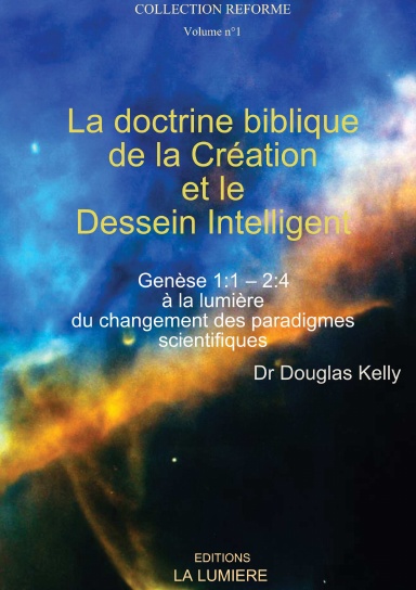 La doctrine biblique de la création