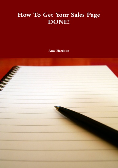 how To Get your Sales Page DONE!