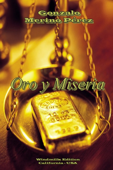 Oro y Miseria