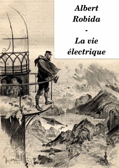 La vie électrique