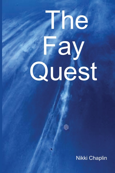 The Fay Quest