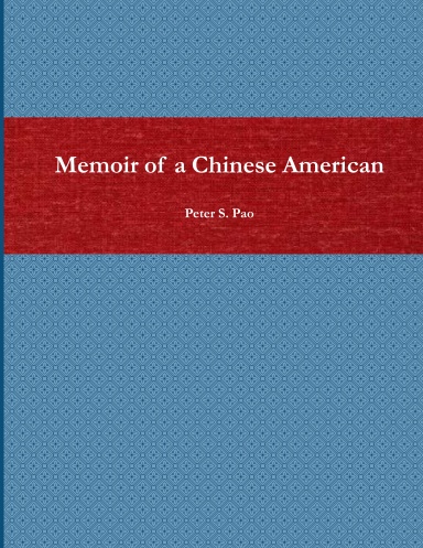 Memoir of a Chinese American