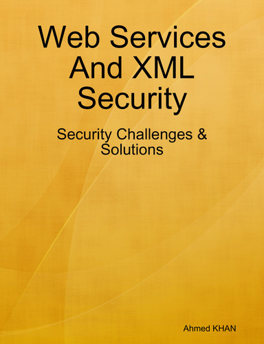 Web Services and XML Security