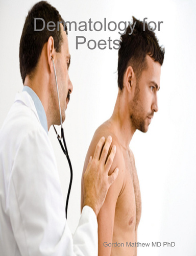 Dermatology for Poets