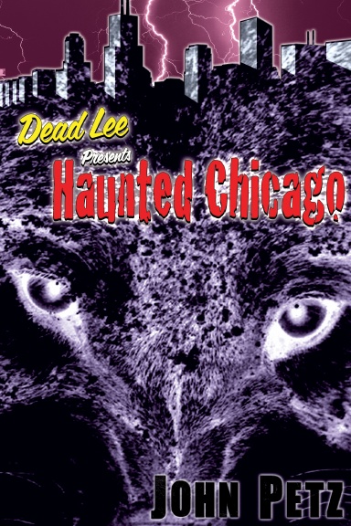Dead Lee Presents Haunted Chicago