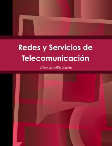 Redes y Servicios de Telecomunicación