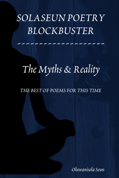 The Myths and Reality