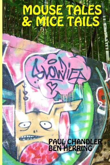 MOUSE TALES & MICE TAILS