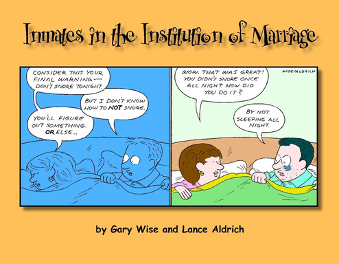 Inmates in the Institution of Marriage