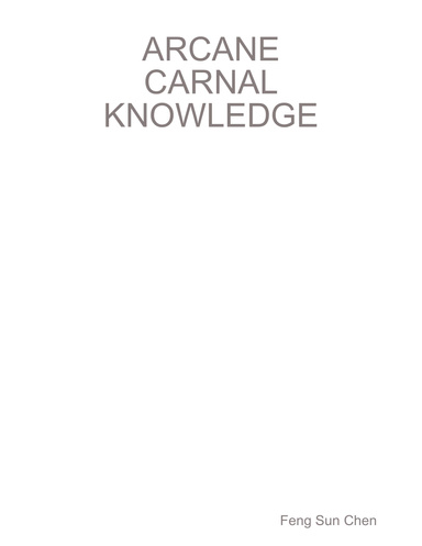 Arcane Carnal Knowledge