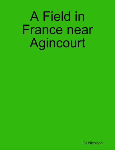 A Field in France Near Agincourt