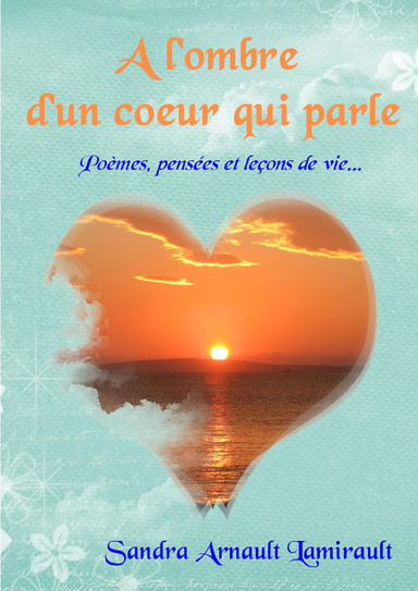 A l'ombre d'un coeur qui parle