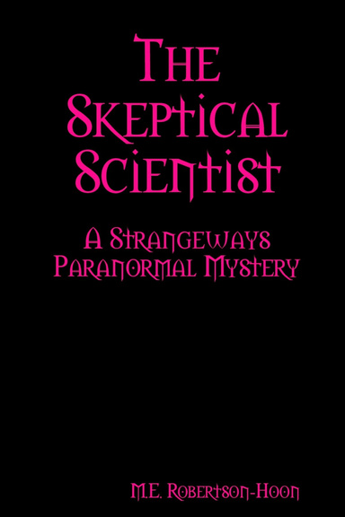 The Skeptical Scientist
