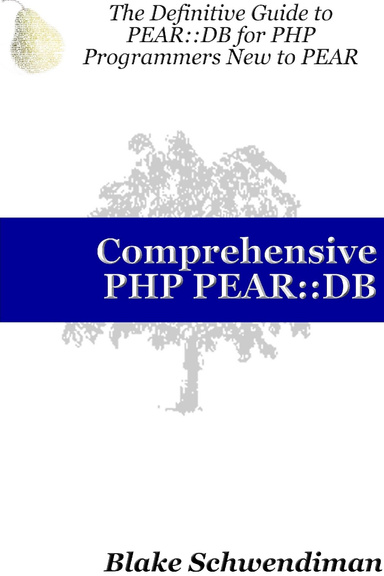 Comprehensive PHP PEAR::DB