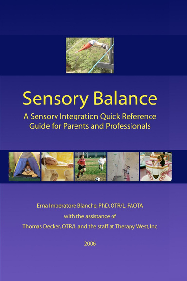 Sensory Balance:  A Quick Reference Guide for Parents and Professionals