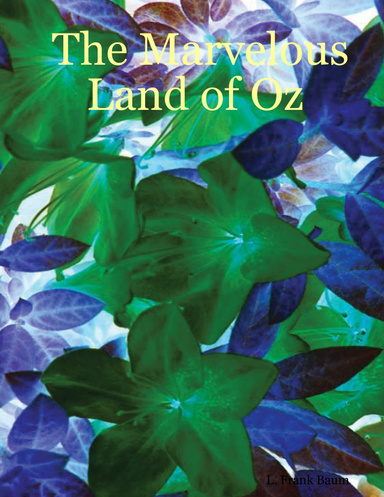 The Marvelous Land of Oz