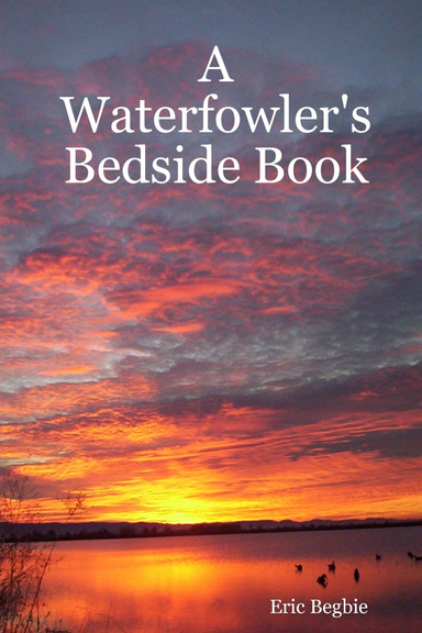 A Waterfowler's Bedside Book