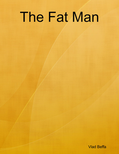 The Fat Man