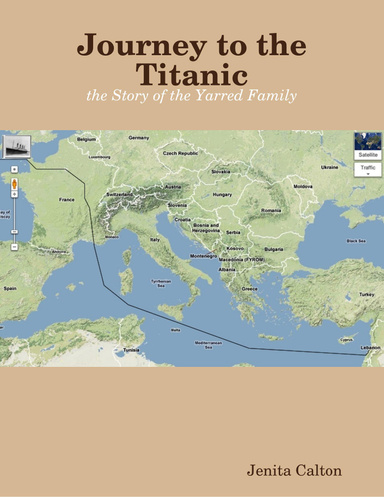 Journey to the Titanic: The Story of the Yarred Family