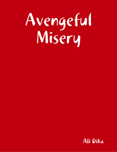 Avengeful Misery