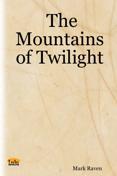 The Mountains of Twilight