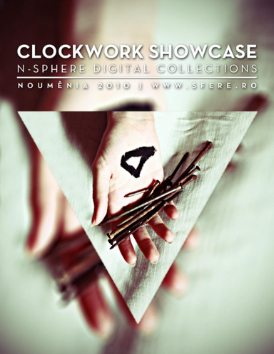 N-SPHERE DIGITAL COLLECTIONS: CLOCKWORK  SHOWCASE NOUMENIA 2010