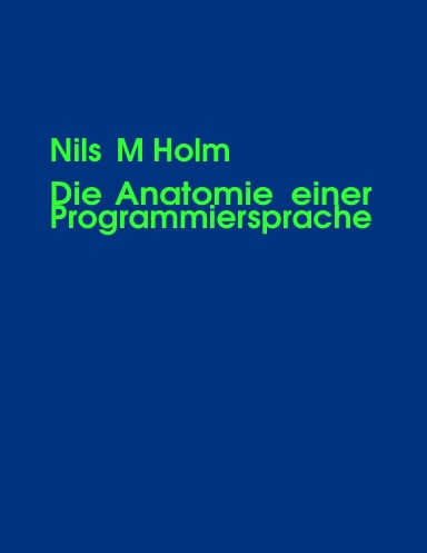 Die Anatomie einer Programmiersprache