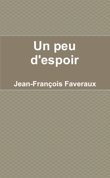 Un peu d'espoir
