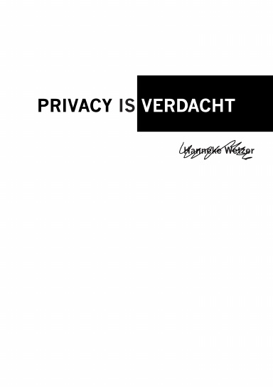 Privacy is verdacht